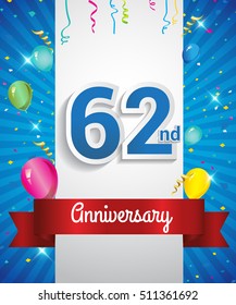 Celebrating 62nd Anniversary logo, with confetti and balloons, red ribbon, Colorful Vector design template elements for your invitation card, flyer, banner and poster.