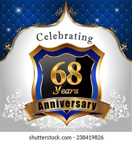 celebrating 68 years anniversary, Golden sheild with blue royal emblem background - vector eps10