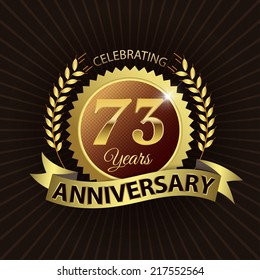 Celebrating 73 Years Anniversary - Golden Laurel Wreath Seal with Golden Ribbon - Layered EPS 10 Vector