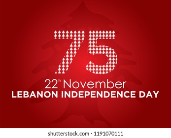 Celebrating 75th Lebanon Independence Day. Vector. 5k