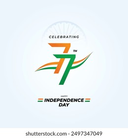 Celebrating 77th Independence Day Of India. Happy Independence Day India Celebration Background Design Template.