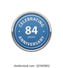 Celebrating anniversary 84 years badge  
