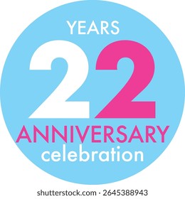Celebrating anniversary blue sky circle number 22 on a white background with word YEARS ANNIVERSARY celebration.