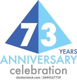 Celebrating Anniversary blue and sky blue triangle shape number 73 on a white background with word YEARS ANNIVERSARY celebration at the bottom.