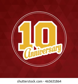 Celebrating Anniversary concept represented by 10 year number icon over seal stamp. Colorfull and polygonal illustration.