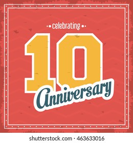 Celebrating Anniversary concept represented by 10 year number icon. Colorfull and grunge illustration.
