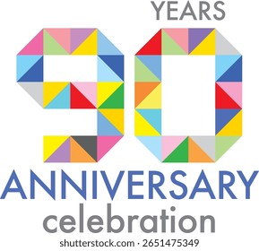 Celebrating anniversary number 90. The number is formed by joining together triangle multi colored to form the number 90 on a white background with word YEARS ANNIVERSARY celebration.