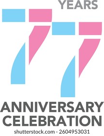 Celebrating Anniversary sky blue and pink colored number 77 on a white background with word Anniversary Celebration at the bottom.