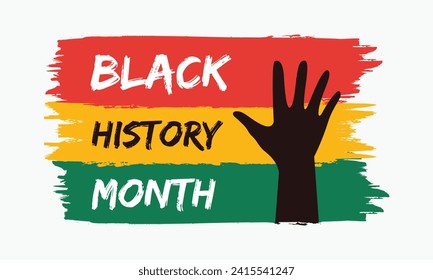 Celebrating Black History Month illustration design with red, yellow, green color mix concept of African American History Month flag symbol. Black hand indicates the contribution of black communities.