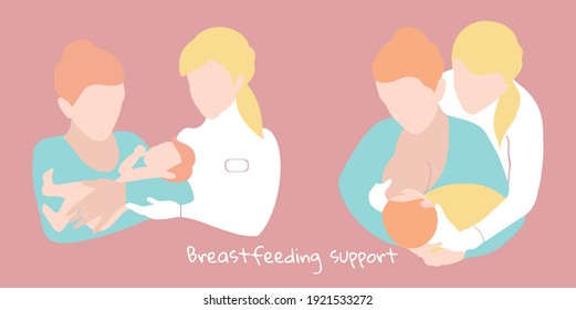 Celebrating Breastfeeding Support Week, 1-7 August. The Lactation Adviser Helps The Mother Attach The Newborn Baby. Postpartum Support, Nursing Mothers Care. Communicating Breastfeeding Issues.