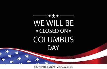 Celebrating Columbus Day Closure with USA Flag Design