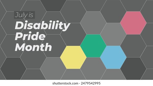 Celebrating Disability Pride Month banner. Observed in July each year. Solidarity with disabled persons. 