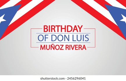 Celebrating Don Luis Munoz Riveras Birthday A Text Illustration Tribute