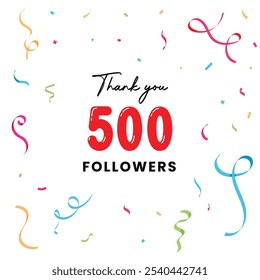 Celebrating the events of 500 Followers. Thank you 500 followers. Thanks followers Poster template for Social Media. large number of followers. Vector illustration.