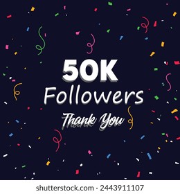 Celebrating the events of fifty thousand followers. Thank you 50K followers. Thanks followers Poster template for Social Networks.
