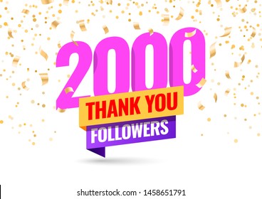 Celebrating the events of two thousand subscribers. Thank you 2K followers. Thanks followers Poster template for Social Networks. large number of subscribers. Vector illustration
