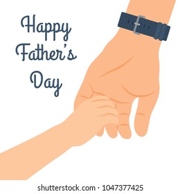 Celebrating Father's Day, banner or poster. The child holds his father's hand. Vector illustration.