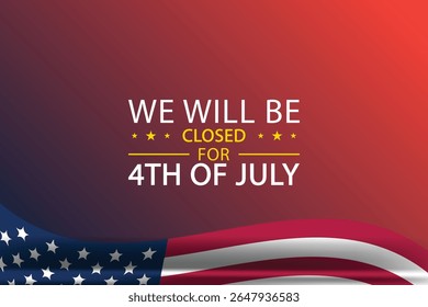 Celebrating Freedom A Notice of Closure for Independence Day