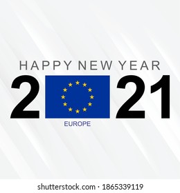 Celebrating Happy New Year 2021 with EUROPE flag. Abstract Holiday vector design illustration on white background. EUROPE 2021 festival Banner for social media networks.