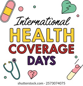 Celebrating International Health Coverage Days and fun text