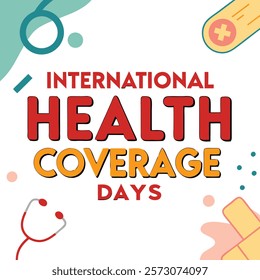 Celebrating International Health Coverage Days and fun text