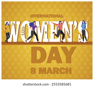 Celebrating International Women Day with vibrant colors and joyful figures. The design highlights empowerment and unity. Flat vector modern illustration 