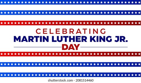 Celebrating Martin Luther King Jr. Day Banner Vector. Abstract Patriotic Holiday concept Backdrop
