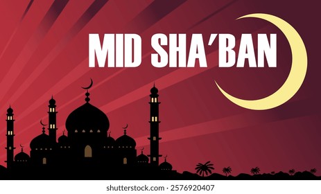 Celebrating Mid Sha'ban: A Spiritual Night of Prayers and Blessings