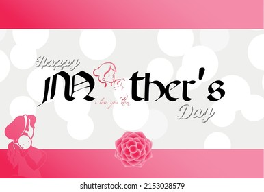 Celebrating Mother's Day, Special for Mother's Day, i love you mom , special illustration art design