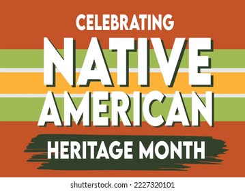 Celebrating native american heritage month 