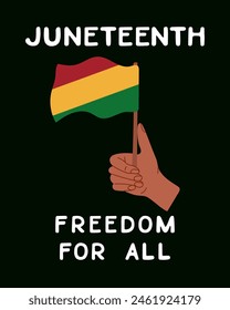 Celebrating poster hand and flag in traditional colors for Juneteenth. Vector flat hand drawn elements with text Freedom Day Foe All on black background. Vertical placard, banner for social media