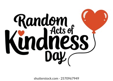 Celebrating Random Acts of Kindness Day with a Heart Balloon