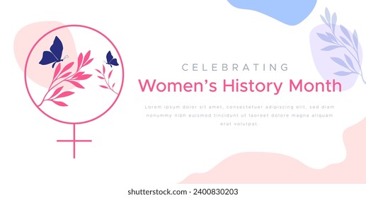 Celebrating women's history month. Feminine style design with minimalist foliage and flowers. Women's day celebration. March 8, 2023.