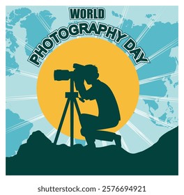 Celebrating World Photography Day features a silhouetted photographer on a tripod with a bright global theme, symbolizing creativity and the art of storytelling through photography.  