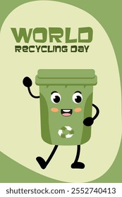 Celebrating World Recycling Day with a cheerful recycling bin character