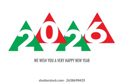 Celebrating the year 2026, the number in red and green triangle with word we wish you a very happy new year in gray color at the bottom.