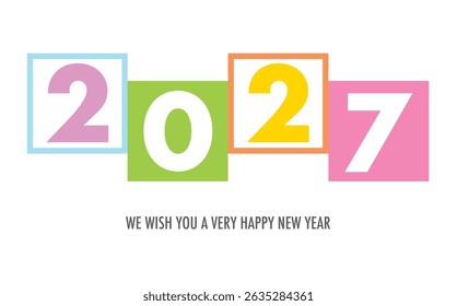 Celebrando o ano de 2027, o número dentro de quadrados coloridos forma com palavra que desejamos a você um ano novo muito feliz na cor cinza na parte inferior.
