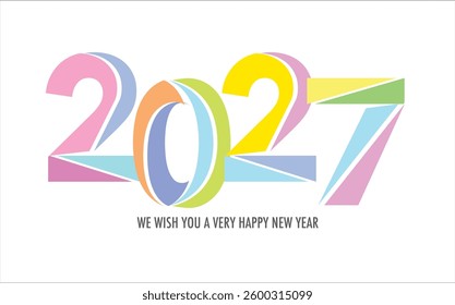 Celebrating the year 2027, the number in various color. Below the word in gray we wish you a very happy new year on white background.