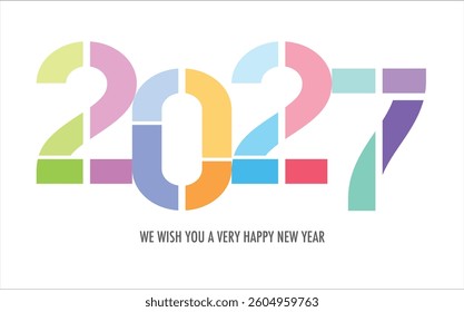 Celebrating the year 2027, the number in various pastel color. Below the word in gray we wish you a very happy new year on white background.