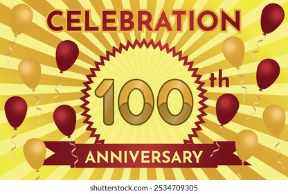 Celebration 100th Anniversary - Gold and Ruby Layout with Party Balloons. Circular Zig Zag Seal with Ribbon on Radial Background. Rectangle Shape.