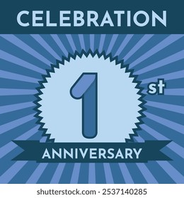 Celebration 1th Anniversary - Blue Layout. Circular Zig Zag Seal with Ribbon on Radial Background. Square Shape.