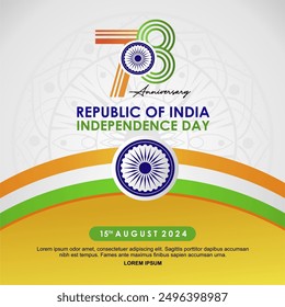 Celebración del 78° Día de la Independencia de la República de la India 15 de agosto de 2024 Saludo, Plantilla, Anuncio, póster, fondo. 78° Ilustración vectorial del aniversario de Bharat Ganarajya con logotipo y bandera