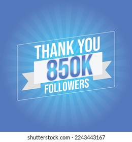 celebration 850000 subscribers template for social media. 850k followers thank you