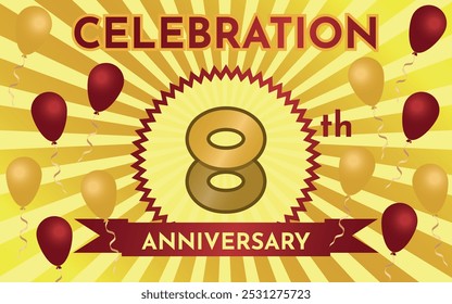 Celebration 8th Anniversary - Gold and Ruby Layout with Party Balloons. Circular Zig Zag Seal with Ribbon on Radial Background. Rectangle Shape.