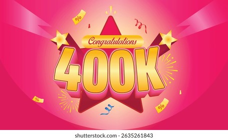 Celebration banner design featuring “Congratulations 400K” in bold golden letters with stars, confetti, and pink background. Perfect for social media milestones, follower achievements, and event promo