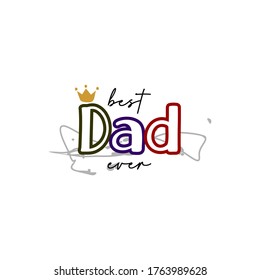 Celebration Best Dad Ever Quotes