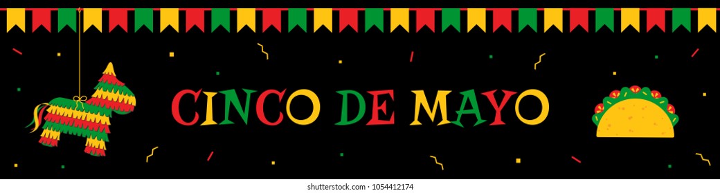 Celebration cinco de mayo web banner. Horizontal vector design template with big title cinco de mayo, funny pinata, traditional taco and bunting. Festive colors illustration for party promo banner