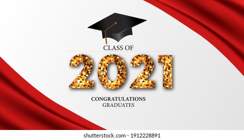 Celebration class of 2021. congratulations for graduate. Graduation party with illustration of 3D text with glitter and graduation caps and red luxury silk ribbon. Education diploma academy