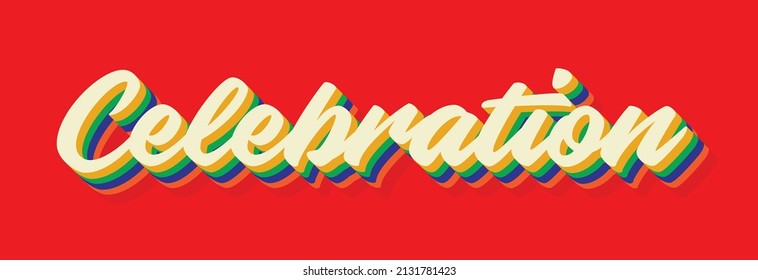 Celebration custom typhograpy cool Design