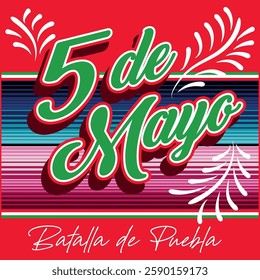 Celebration design for the May 5th battle in Mexico and the city is Puebla, details such as skulls, chili peppers, colorful hats and sarapes, reflecting part of the Mexican culture.